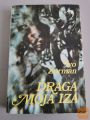 DRAGA MOJA IZA - IVO ZORMAN