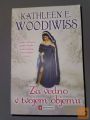 ZA VEDNO V TVOJEM OBJEMU - KATHLEEN E. WOODIWISS