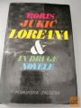 LOREANA IN DRUGE NOVELE - BORIS JUKIĆ