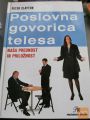 POSLOVNA GOVORICA TELESA NAŠA PREDNOST IN PRILOŽNOST